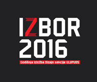 GODIŠNJA IZLOŽBA DIZAJN SEKCIJE - IZBOR 2016